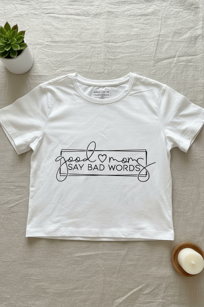T-shirt flat lay - good moms